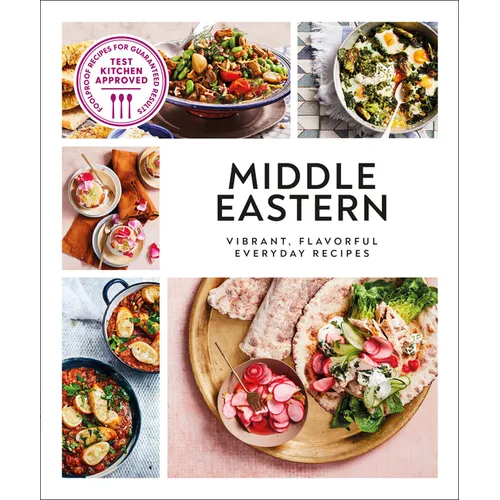 Middle Eastern: Vibrant, Flavorful Everyday Recipes - Paperback