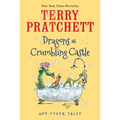 Dragons at Crumbling Castle: And Other Tales - Paperback