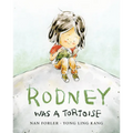 Rodney Was a Tortoise - Hardcover