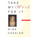 Take My Word for It: Poems - Paperback