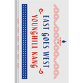 East Goes West - Hardcover
