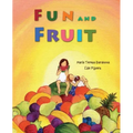 Fun and Fruit - Hardcover