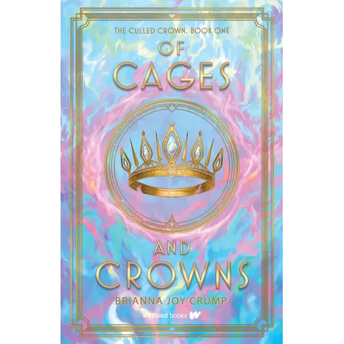 Of Cages and Crowns - Paperback