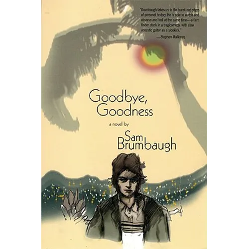 Goodbye, Goodness - Paperback