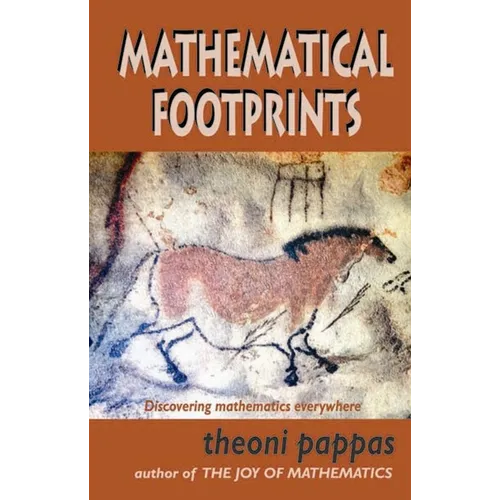 Mathematical Footprints: Discovering Mathematics Everywhere - Paperback