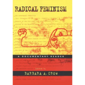 Radical Feminism: A Documentary Reader - Paperback