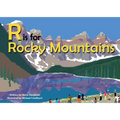 R Is for Rocky Mountains - Board Book