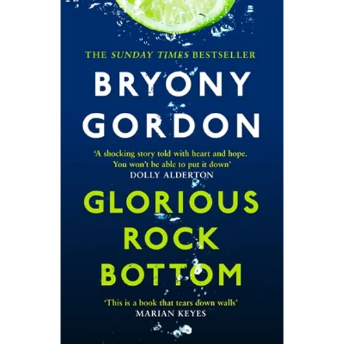 Glorious Rock Bottom - Paperback