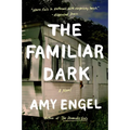 The Familiar Dark - Paperback