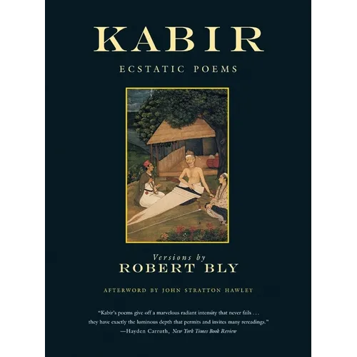 Kabir: Ecstatic Poems - Paperback