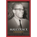 Malcolm X: A Biography - Hardcover