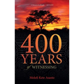 400 YEARS of WITNESSING - Paperback