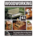 Woodworking: The Complete Step-By-Step Guide to Skills, Techniques, and Projects - Paperback