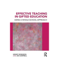 Effective Teaching in Gifted Education: Using a Whole School Approach - Paperback