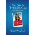 My Life in Broadcasting: Growing up in Minnesota - Paperback