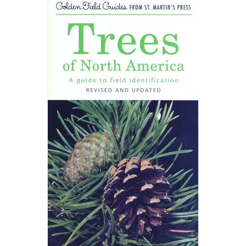 Trees of North America: A Guide to Field Identification, Revised and Updated - Paperback