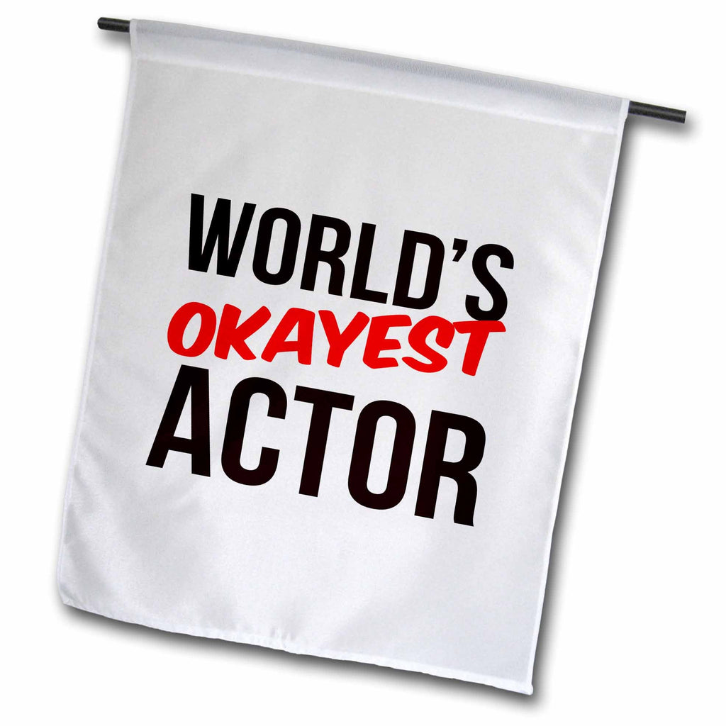 3dRose Worlds Okayest - Worlds Okayest Actor - Flags (fl-384529)