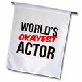 3dRose Worlds Okayest - Worlds Okayest Actor - Flags (fl-384529)