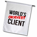 3dRose Worlds Okayest - Worlds Okayest Client - Flags (fl-384553)
