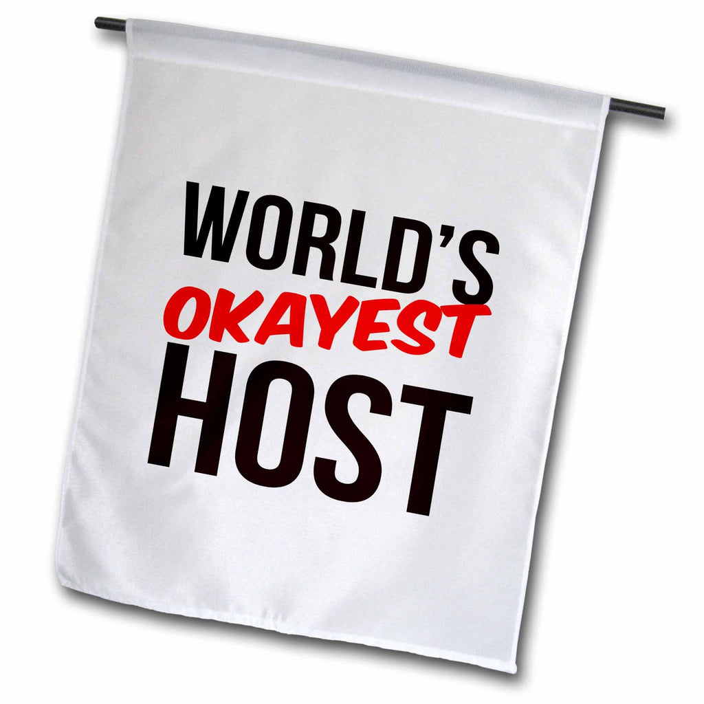 3dRose Worlds Okayest - Worlds Okayest Host - Flags (fl-384580)