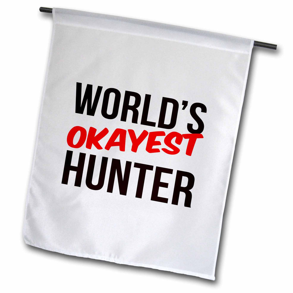 3dRose Worlds Okayest - Worlds Okayest Hunter - Flags (fl-384581)