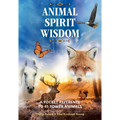 Animal Spirit Wisdom: A Pocket Reference to 45 Power Animals - Paperback