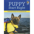Puppy Start Right: Foundation Training for the Companion Dog - Paperback