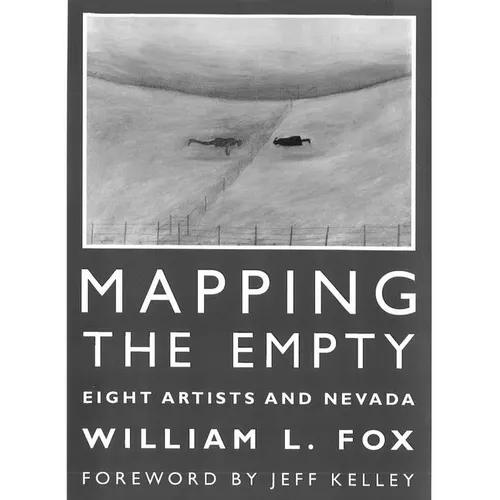 Mapping the Empty: Eight Artists and Nevada - Paperback