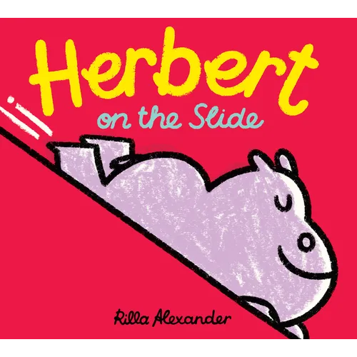 Herbert on the Slide - Hardcover