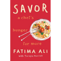 Savor: A Chef's Hunger for More - Hardcover