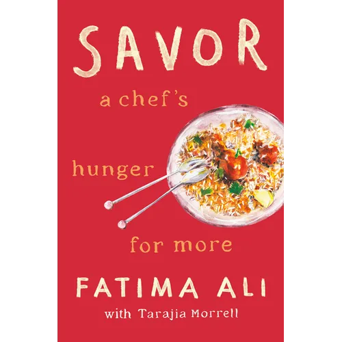 Savor: A Chef's Hunger for More - Hardcover