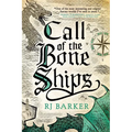 Call of the Bone Ships - Paperback