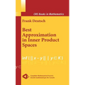 Best Approximation in Inner Product Spaces - Hardcover