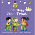 Fulfilling Your Trust: Good Manners and Character - Paperback