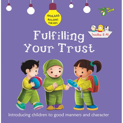 Fulfilling Your Trust: Good Manners and Character - Paperback
