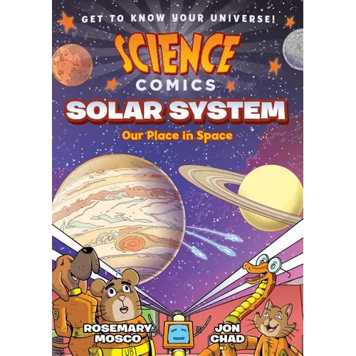 Science Comics: Solar System: Our Place in Space - Paperback