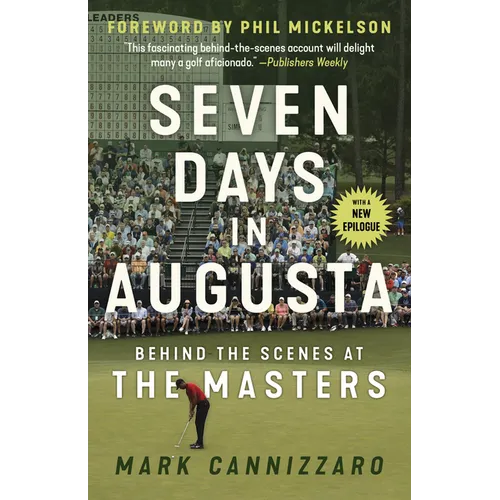 Seven Days in Augusta: Behind the Scenes at the Masters - Paperback