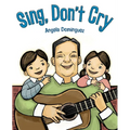 Sing, Don't Cry - Paperback