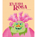 El Hada Rosa - Hardcover