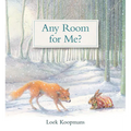 Any Room for Me? - Hardcover