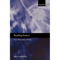Reading Seneca: Stoic Philosophy at Rome - Paperback