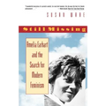 Still Missing: Amelia Earhart and the Search for Modern Feminism - Paperback