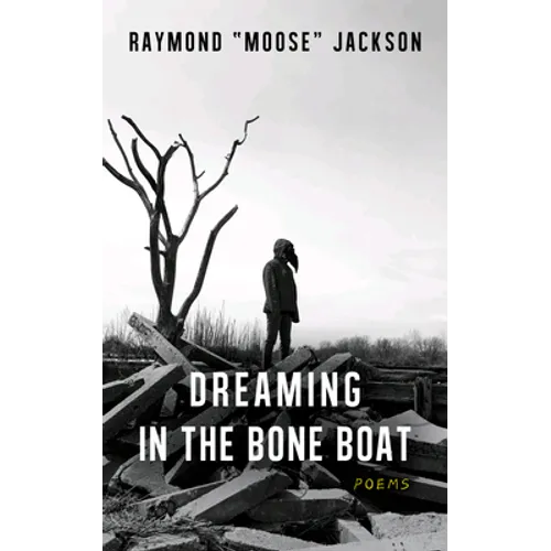 Dreaming in the Bone Boat - Paperback