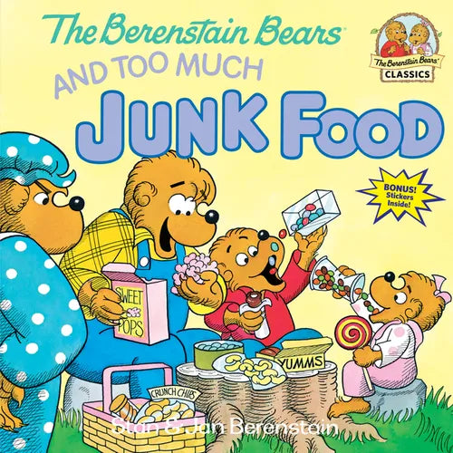 The Berenstain Bears and Too Much Junk Food - Paperback