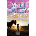 Lone Oaks Crossing - Mass Market Paperbound