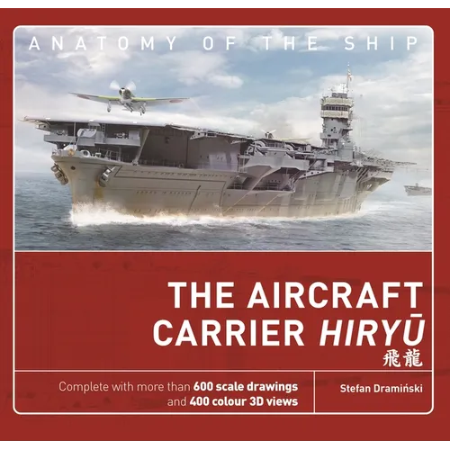 The Aircraft Carrier Hiryu - Hardcover