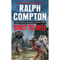 Ralph Compton Shot to Hell - Mass Market Paperbound