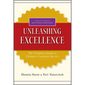 Unleashing Excellence: The Complete Guide to Ultimate Customer Service - Hardcover