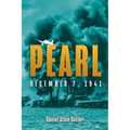 Pearl: December 7, 1941 - Paperback