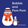 Bobble and POM POM - Hardcover